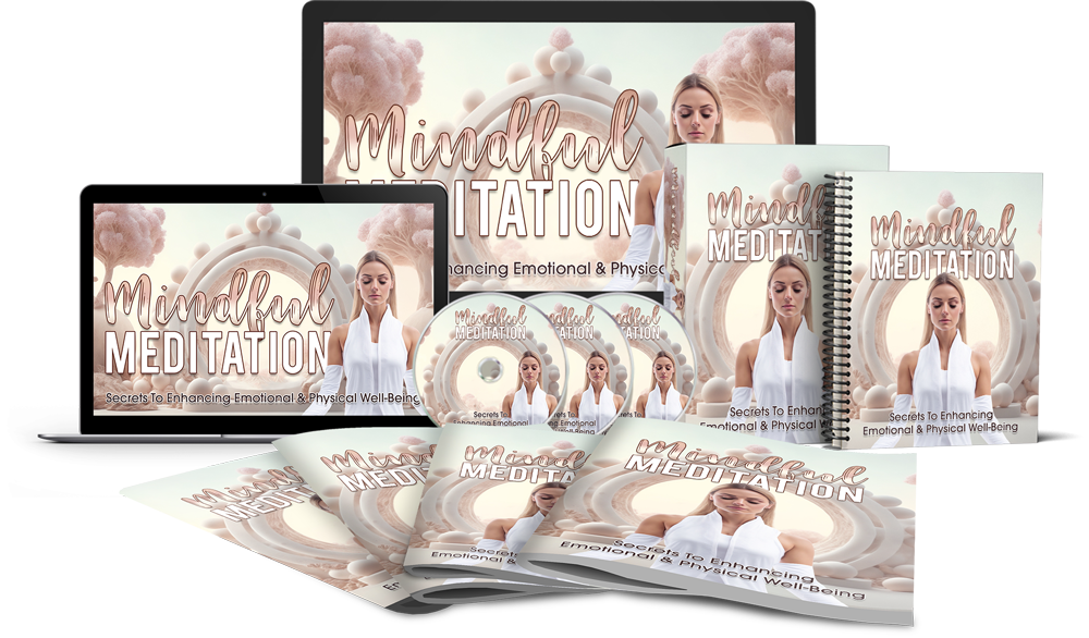 Mindful Meditation Mastery: Unlock Emotional and Physical Well-Being